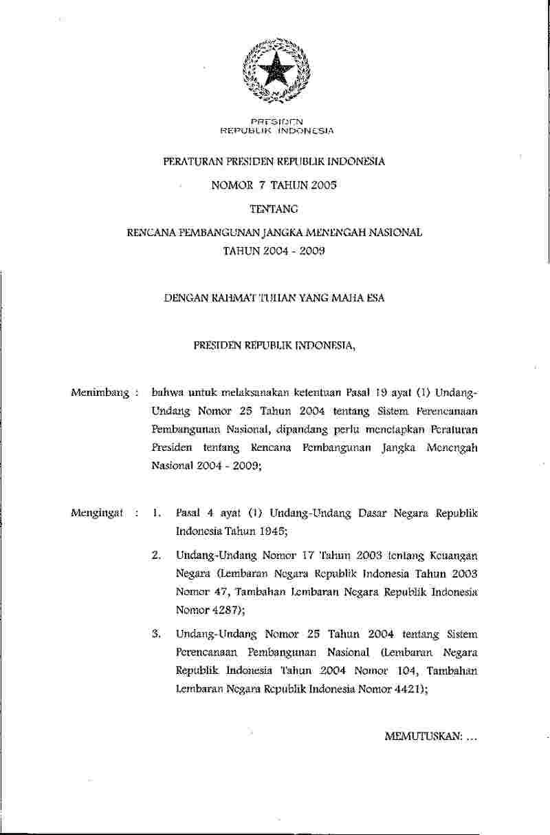 Peraturan Presiden No 7 tahun 2005 tentang Rencana Pembangunan Jangka Menengah Nasional Tahun 2004-2009