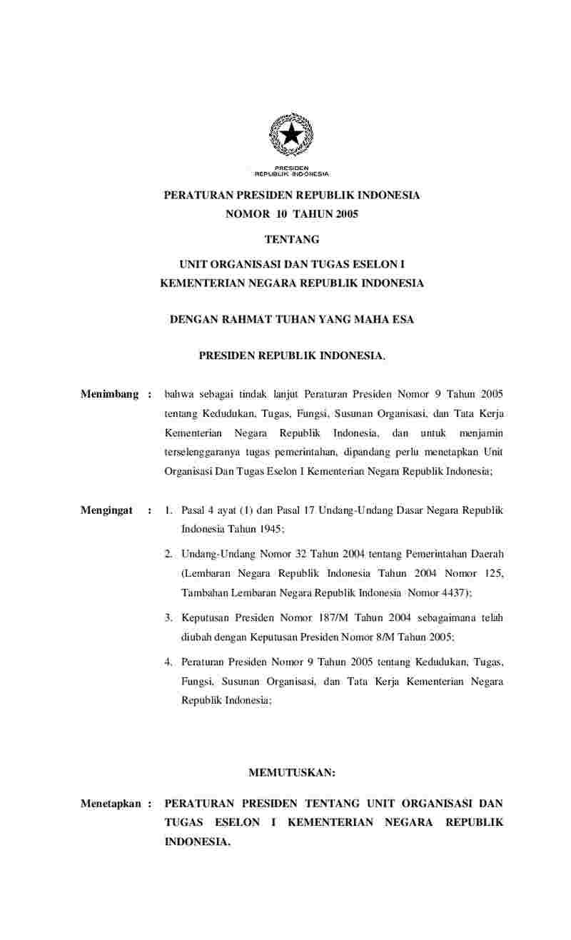 Peraturan Presiden No 10 tahun 2005 tentang Unit Organisasi dan Tugas Eselon I Kementerian Negara Republik Indonesia