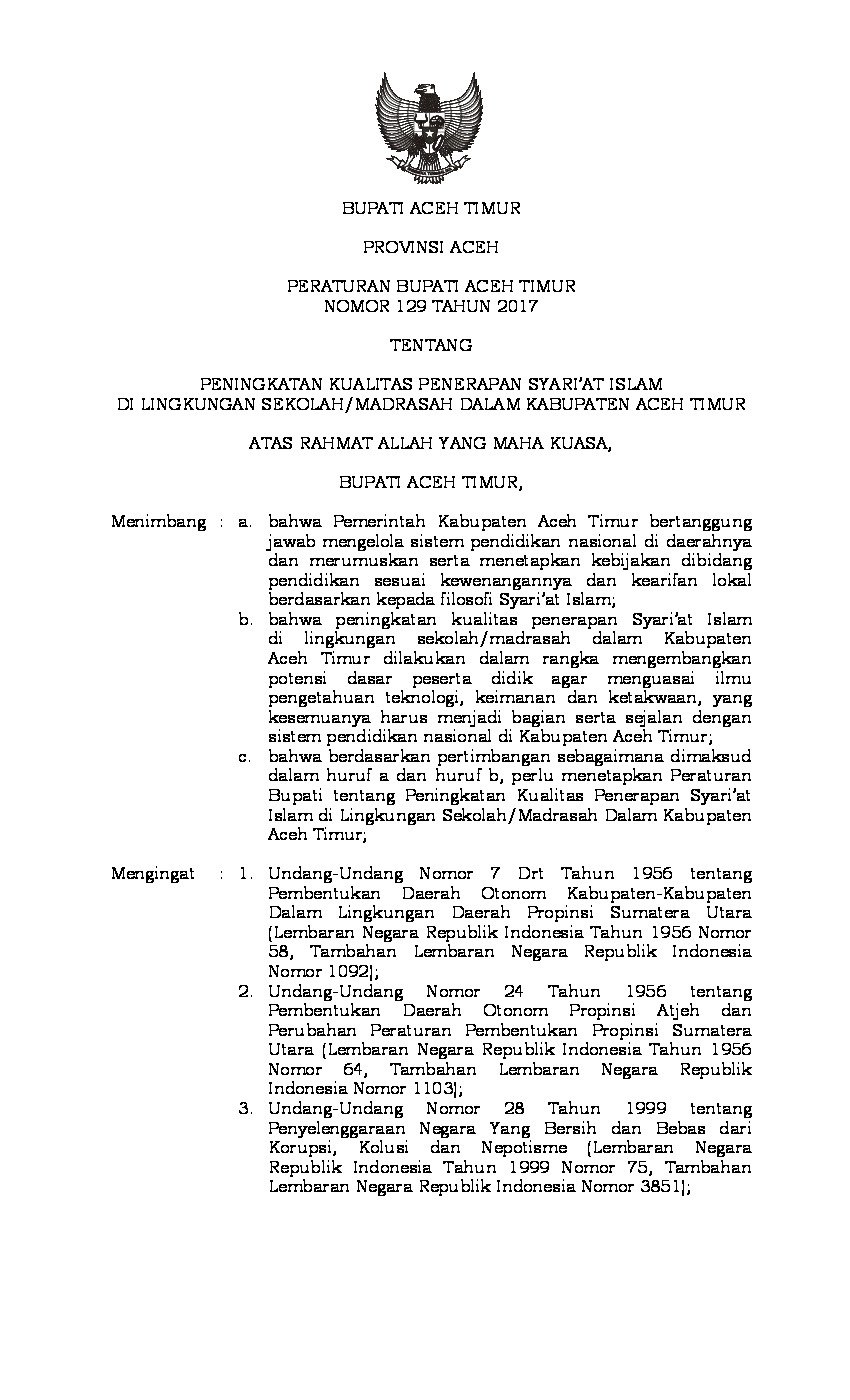Peraturan Bupati Aceh Timur No 129 tahun 2017 tentang Peningkatan Kualitas Penerapan Syariâ€™at Islam di Lingkungan Sekolah/Madrasah dalam Kabupaten Aceh Timur