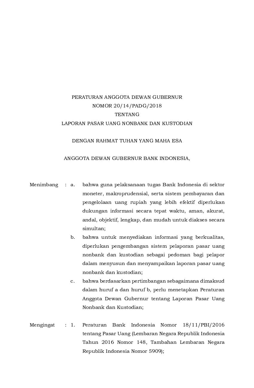 Peraturan Anggota Dewan Gubernur Bank Indonesia No 20/14/PADG/2018 tahun 2018 tentang Laporan Pasar Uang Nonbank dan Kustodian
