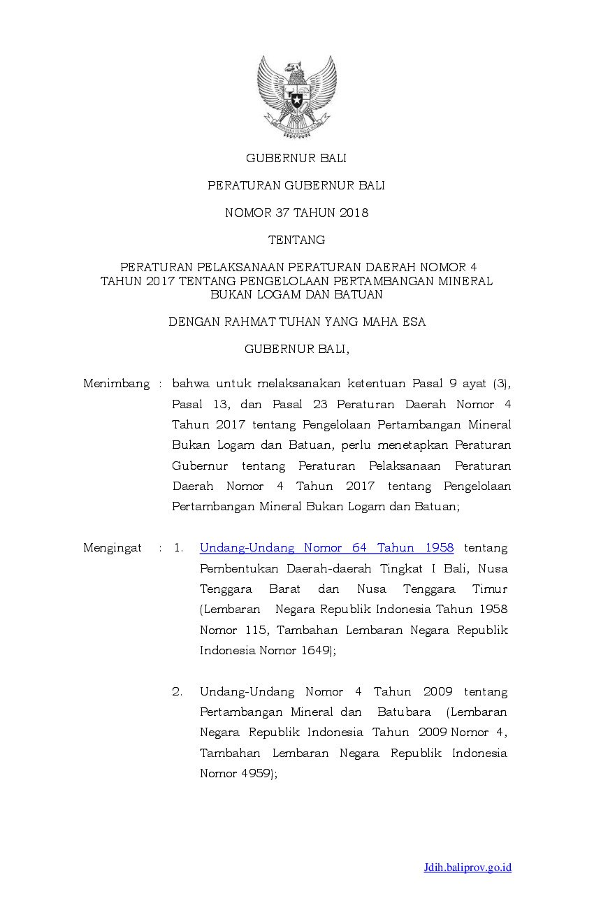 Peraturan Gubernur Bali No 37 tahun 2018 tentang Peraturan Pelaksanaan Peraturan Daerah Nomor 4 Tahun 2017 Pengelolaan Pertambangan Mineral Bukan Logam dan Batuan