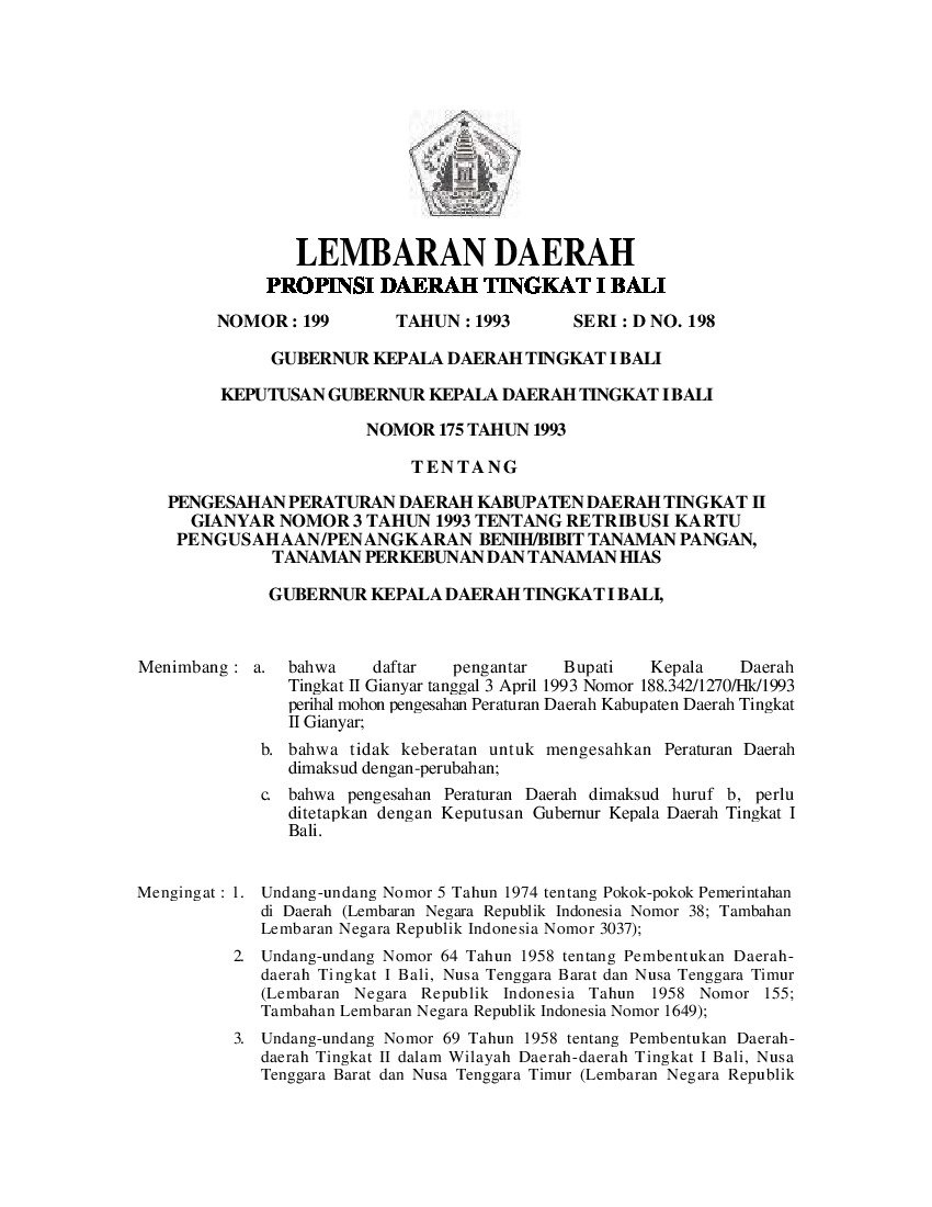 Keputusan Gubernur Bali No 175 tahun 1993 tentang Pengesahan Peraturan Daerah Kabupaten Daerah Tingkat II Gianyar Nomor 3 Tahun 1993 Tentang Retribusi Kartu Pengusahaan/Penangkaran Benih/Bibit Tanaman Pangan, Tanaman Perkebunan Dan Tanaman Hias