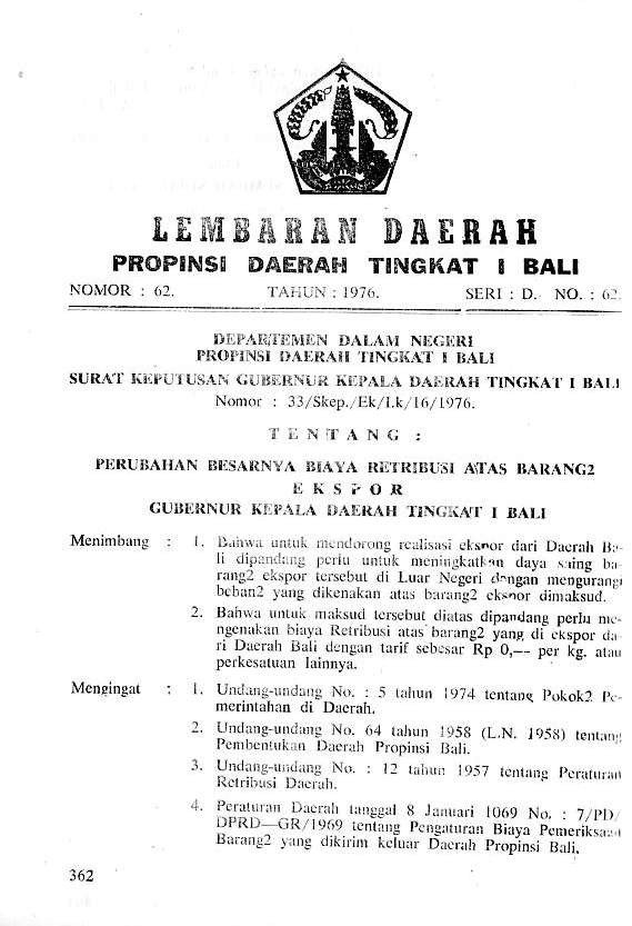 Keputusan Gubernur Bali No 33/Skep/Ek/I.K/16/1976 tahun 1976 tentang Perubahan Besarnya Biaya Retribusi Atas Barang-Barang Eksport