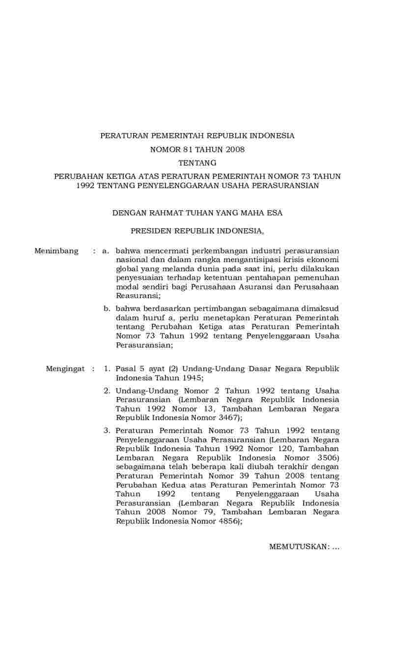 Peraturan Pemerintah No 81 tahun 2008 tentang Perubahan Ketiga Atas PP 1992 No 73 Penyelenggaraan Usaha Perasuransian