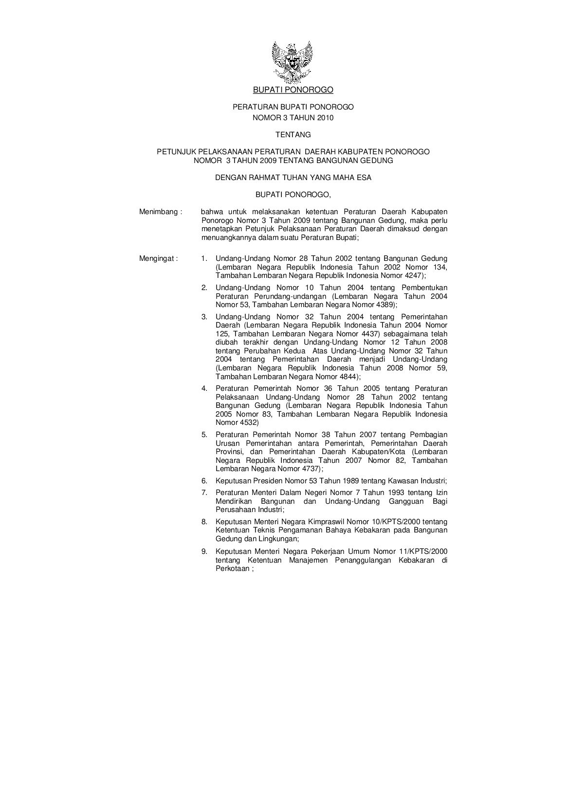 Peraturan Bupati Ponorogo No 3 tahun 2010 tentang Petunjuk Pelaksanaan Peraturan Daerah Kabupaten Ponorogo Nomor 3 Tahun 2009 Tentang Bangunan Gedung
