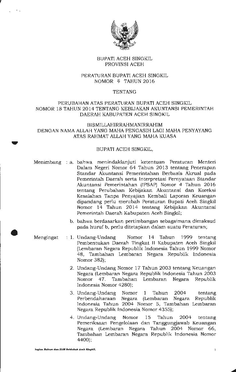Peraturan Bupati Aceh Singkil No 5 tahun 2016 tentang Perubahan Atas Peraturan Bupati Aceh Singkil Nomor 18 Tahun 2014 Tentang Kebijakan Akuntansi Pemerintah Daerah Kabupaten Aceh Singkil