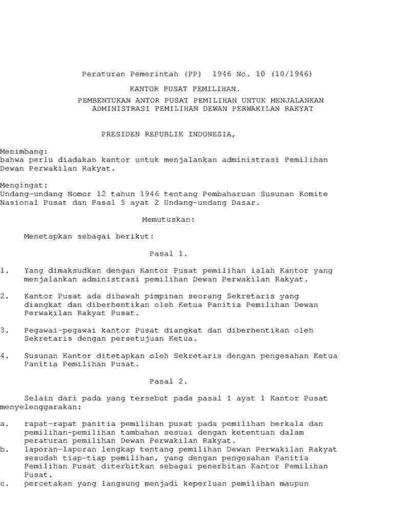 Peraturan Pemerintah No 10 tahun 1946 tentang Pembentukan Kantor Pusat Pemilihan Untuk Menjalankan Administrasi Pemilihan Dewan Perwakilan Rakyat