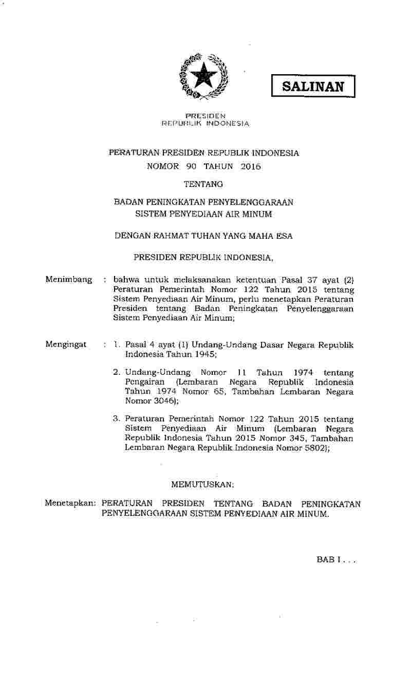 Peraturan Presiden No 90 tahun 2016 tentang Badan Peningkatan Penyelenggaraan Sistem Penyediaan Air Minum