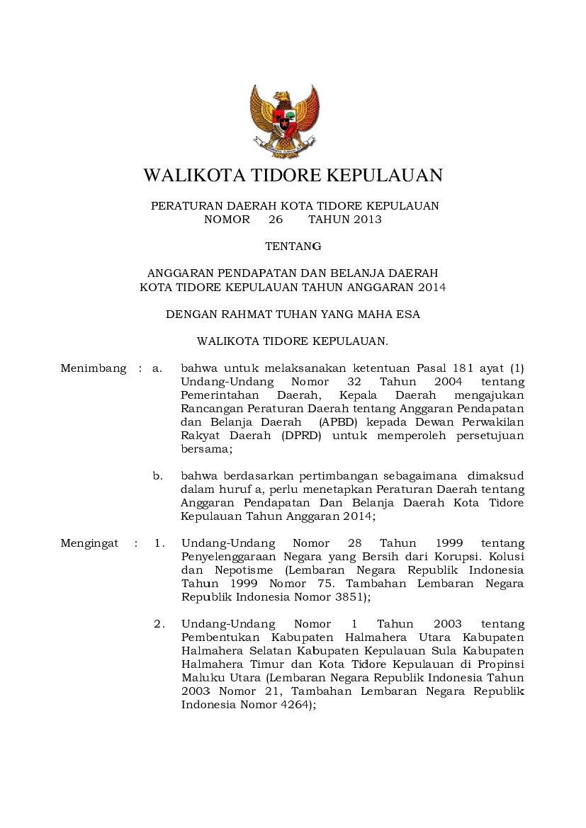 Peraturan Daerah Kota Tidore Kepulauan No 26 tahun 2013 tentang Anggaran Pendapatan dan Belanja Daerah Kota Tidore Kepulauan Tahun Anggaran 2014