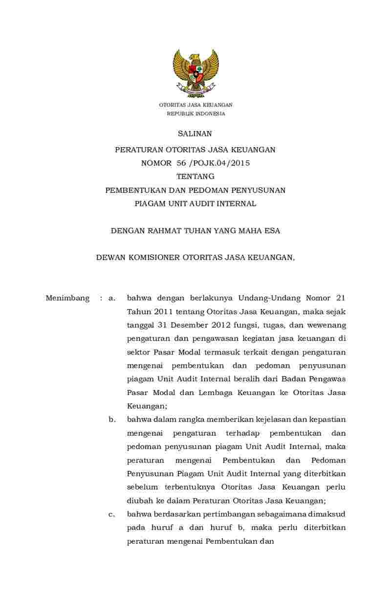 Peraturan Otoritas Jasa Keuangan (OJK) No 56/POJK.04/2015 tahun 2015 tentang Pembentukan Dan Pedoman Penyusunan Piagam Unit Audit Internal
