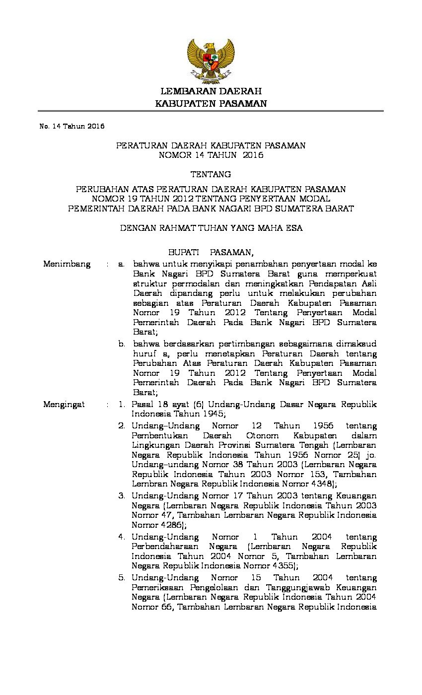 Peraturan Daerah Kab. Pasaman No 14 tahun 2016 tentang Perubahan Atas Peraturan Daerah Kabupaten Pasaman Nomor 19 Tahun 2012 Tentang Penyertaan Modal Pemerintah Daerah Pada Bank Nagari BPD Sumatera Barat