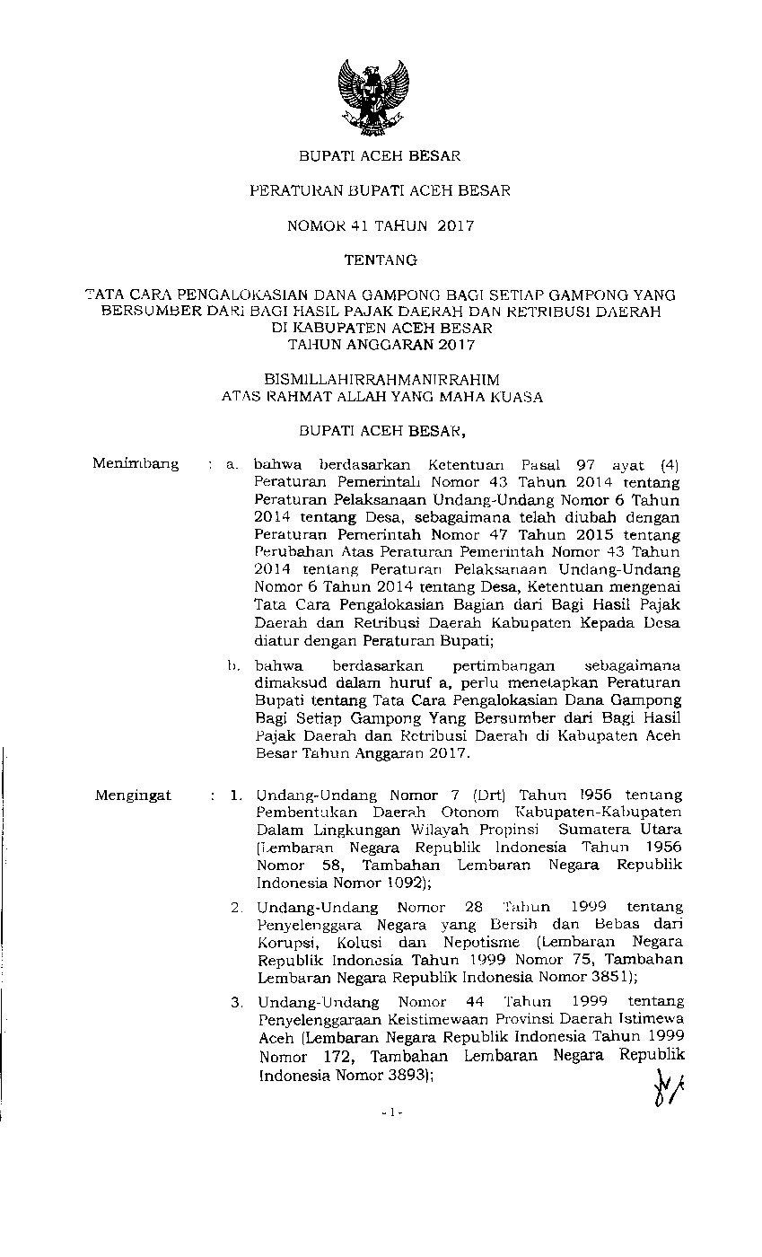 Peraturan Bupati Aceh Besar No 41 tahun 2017 tentang Tata Cara Pengalokasian Dana Gampong Bagi Setiap Gampong Yang Bersumber Dari Bagi Hasil Pajak Daerah Dan Retribusi Daerah Di Kabupaten Aceh Besar Tahun Anggaran 2017