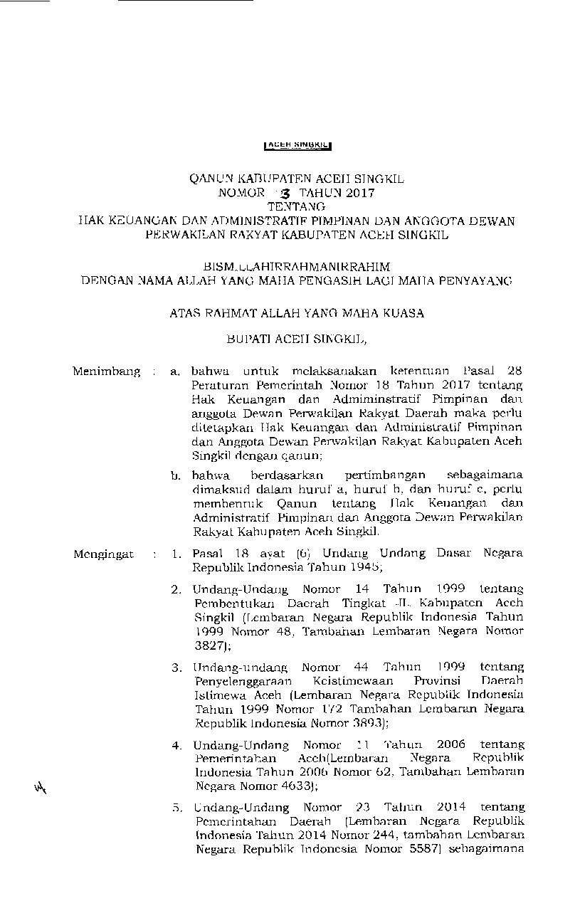 Qanun/Peraturan Daerah Kabupaten Aceh Singkil No 3 tahun 2017 tentang Hak Keuangan Dan Administratif Pimpinan Dan Anggota Dewan Perwakian Rakyat Kabupaten Aceh Singkil