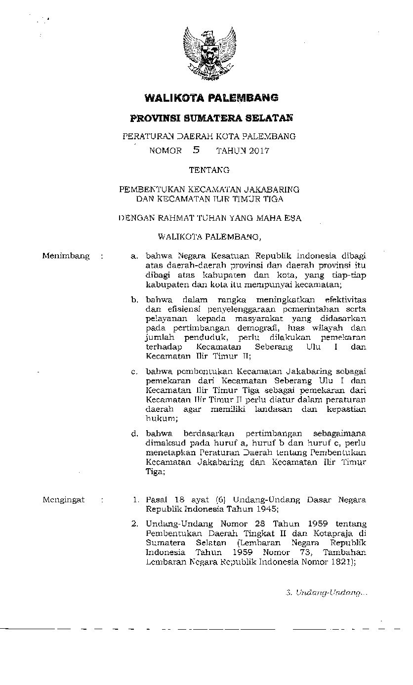 Peraturan Daerah Kota Palembang No 5 tahun 2017 tentang Pembentukan Kecamatan Jakabaring dan Kecamatan Ilir Timur Tiga