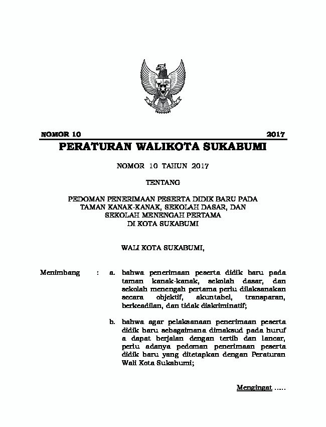 Peraturan Walikota Sukabumi No 10 tahun 2017 tentang Pedoman Penerimaan Peserta Didik Baru pada Taman Kanak-Kanak, Sekolah Dasar, dan Sekolah Menengah Pertama di Kota Sukabumi