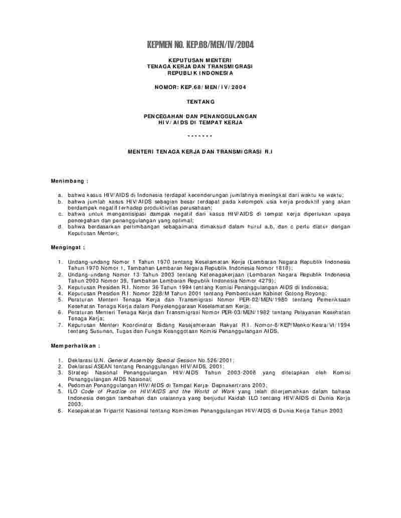 Keputusan  Menteri Tenaga Kerja dan Transmigrasi No KEP.68/MEN/IV/2004 tahun 2004 tentang Pencegahan Dan Penanggulangan HIV/AIDS Di Tempat Kerja