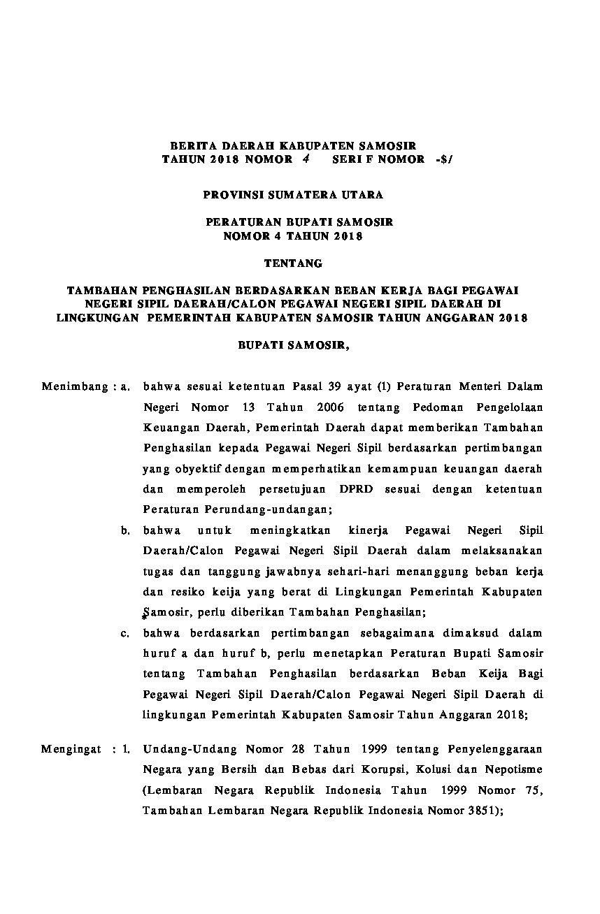 Peraturan Bupati Samosir No 4 tahun 2018 tentang Tambahan Penghasilan Berdasarkan Beban Kerja bagi Pegawai Negeri Sipil Daerah/Calon Pegawai Negeri Sipil Daerah di Lingkungan Pemerintah Kabupaten Samosir Tahun Anggaran 2018