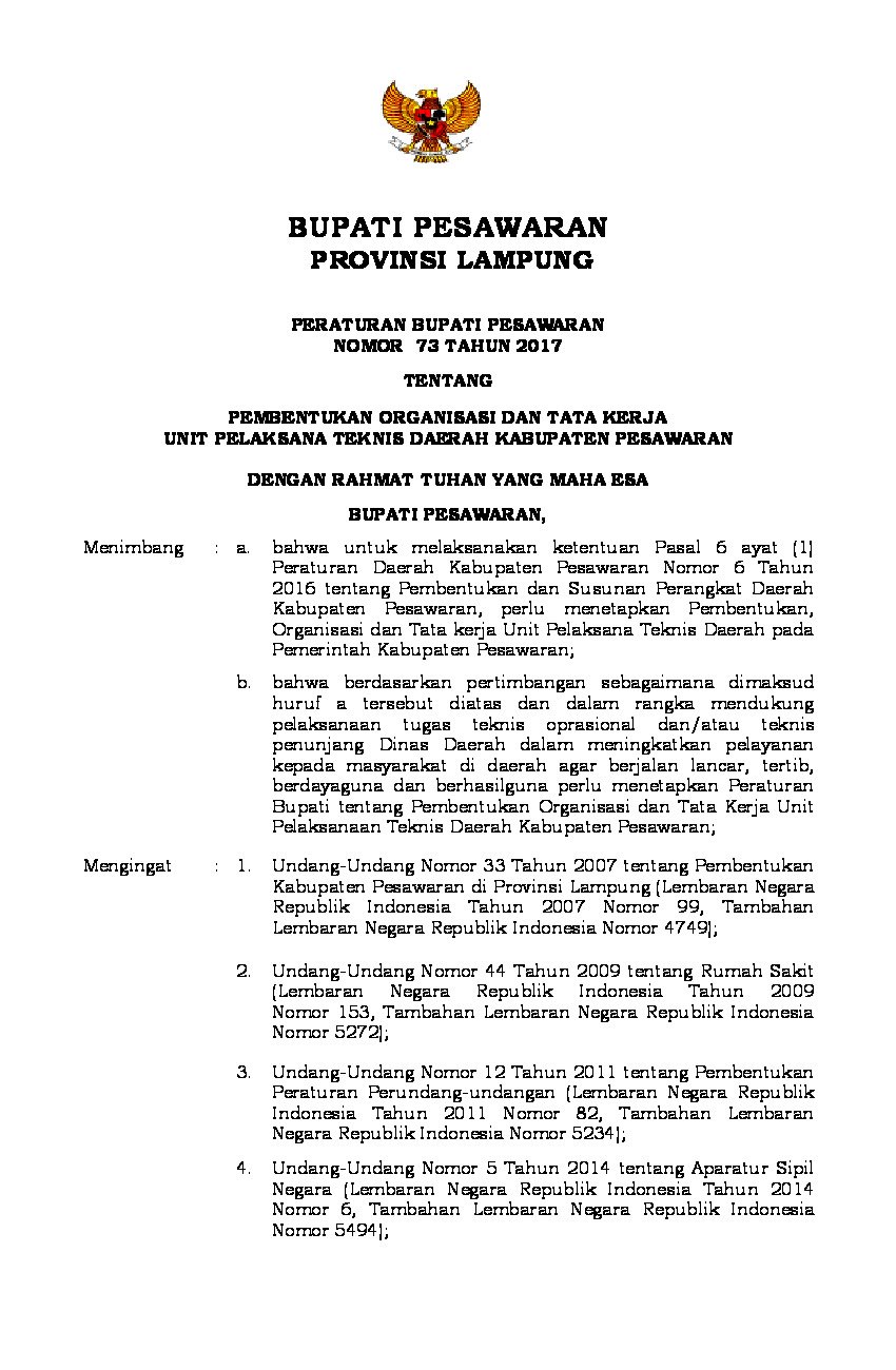 Peraturan Bupati Pesawaran No 73 tahun 2017 tentang Pembentukan Organisasi dan Tata Kerja Unit Pelaksana Teknis Daerah Kabupaten Pesawaran