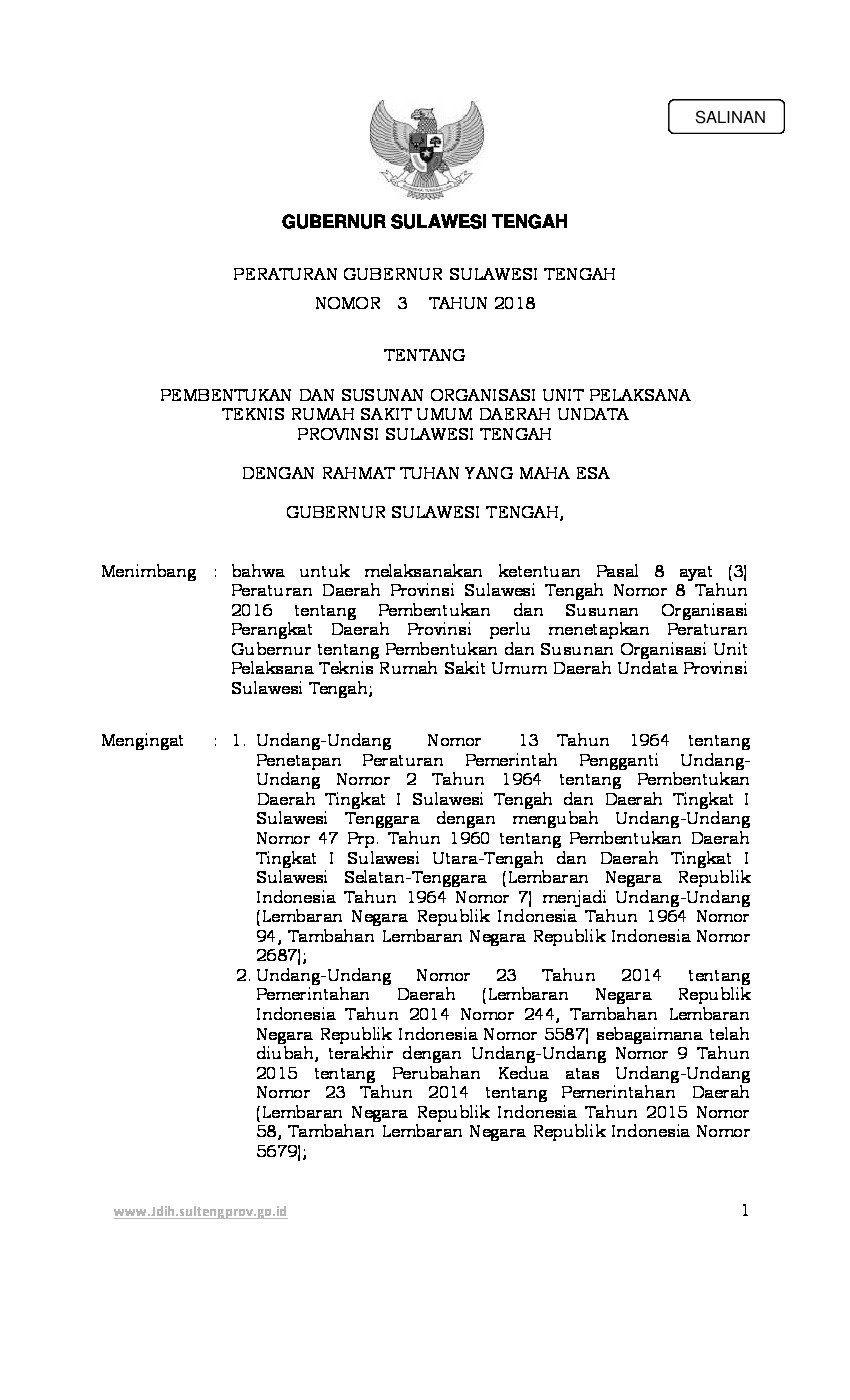 Peraturan Gubernur Sulawesi Tengah No 3 tahun 2018 tentang Pembentukan dan Susunan Organisasi Unit Pelaksana Teknis Rumah Sakit Umum Daerah Undata Provinsi Sulawesi Tengah