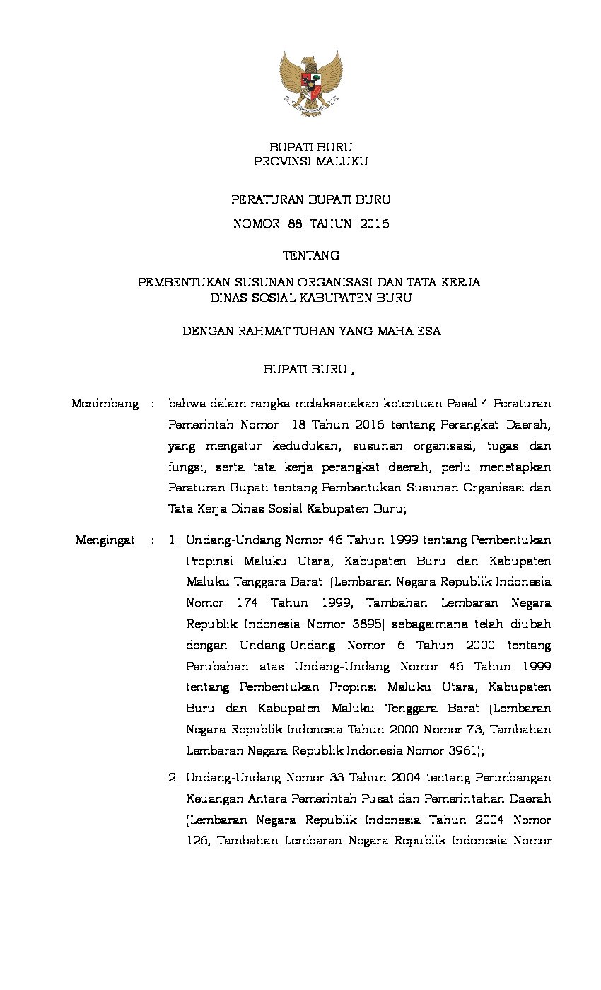 Peraturan Bupati Buru No 88 tahun 2016 tentang Pembentukan Susunan Organisasi dan Tata Kerja Dinas Sosial Kabupaten Buru