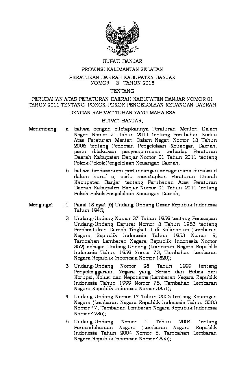 Peraturan Daerah Kab. Banjar No 3 tahun 2018 tentang Perubahan Kedua Atas Peraturan Daerah Kabupaten Banjar Nomor 01 Tahun 2011 tentang Pokok-Pokok Pengelolaan Keuangan Daerah