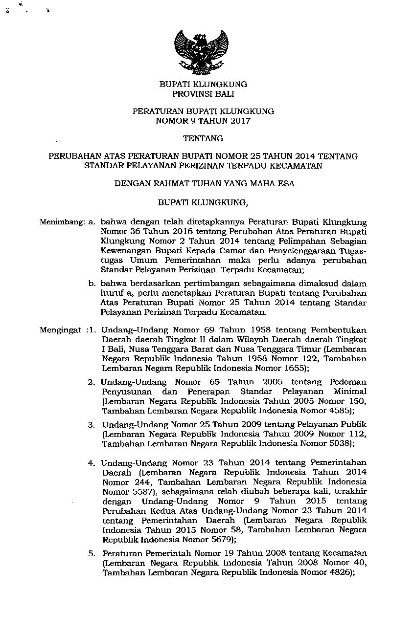 Peraturan Bupati Klungkung No 9 tahun 2017 tentang Perubahan Atas Peraturan Bupati Nomor 25 Tahun 2014 tentang Standar Pelayanan Perizinan Terpadu Kecamatan
