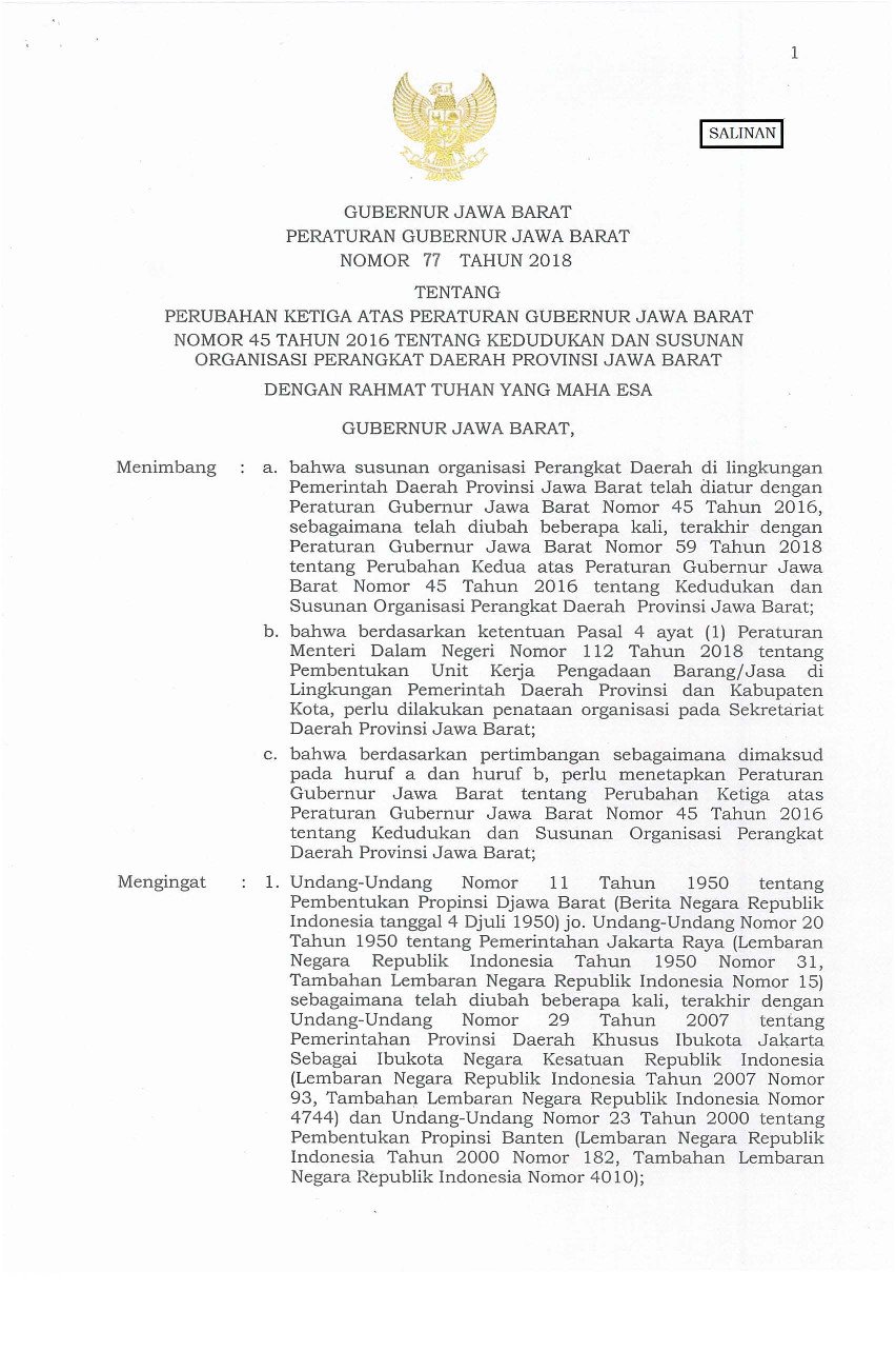 Peraturan Gubernur Jawa Barat No 77 tahun 2018 tentang Perubahan Ketiga atas Peraturan Gubernur Jawa Barat Nomor 45 Tahun 2016 tentang Kedudukan dan Susunan Organisasi Perangkat Daerah Provinsi Jawa Barat