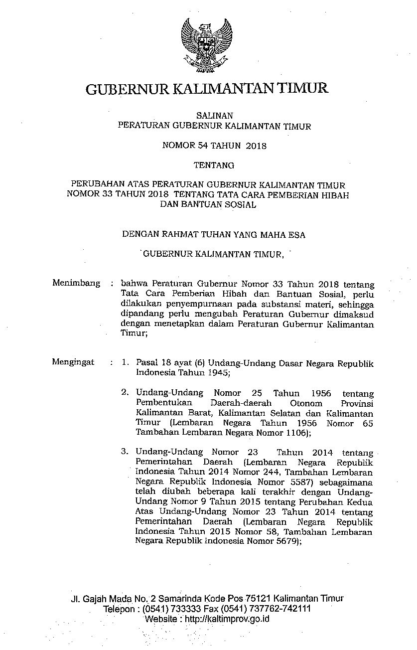 Peraturan Gubernur Kalimantan Timur No 54 tahun 2018 tentang Perubahan atas Perubahan Gubernur Kalimantan Timur Nomor 33 Tahun 2018 tentang Tata Cara Pemberian Hibah dan Bantuan Sosial