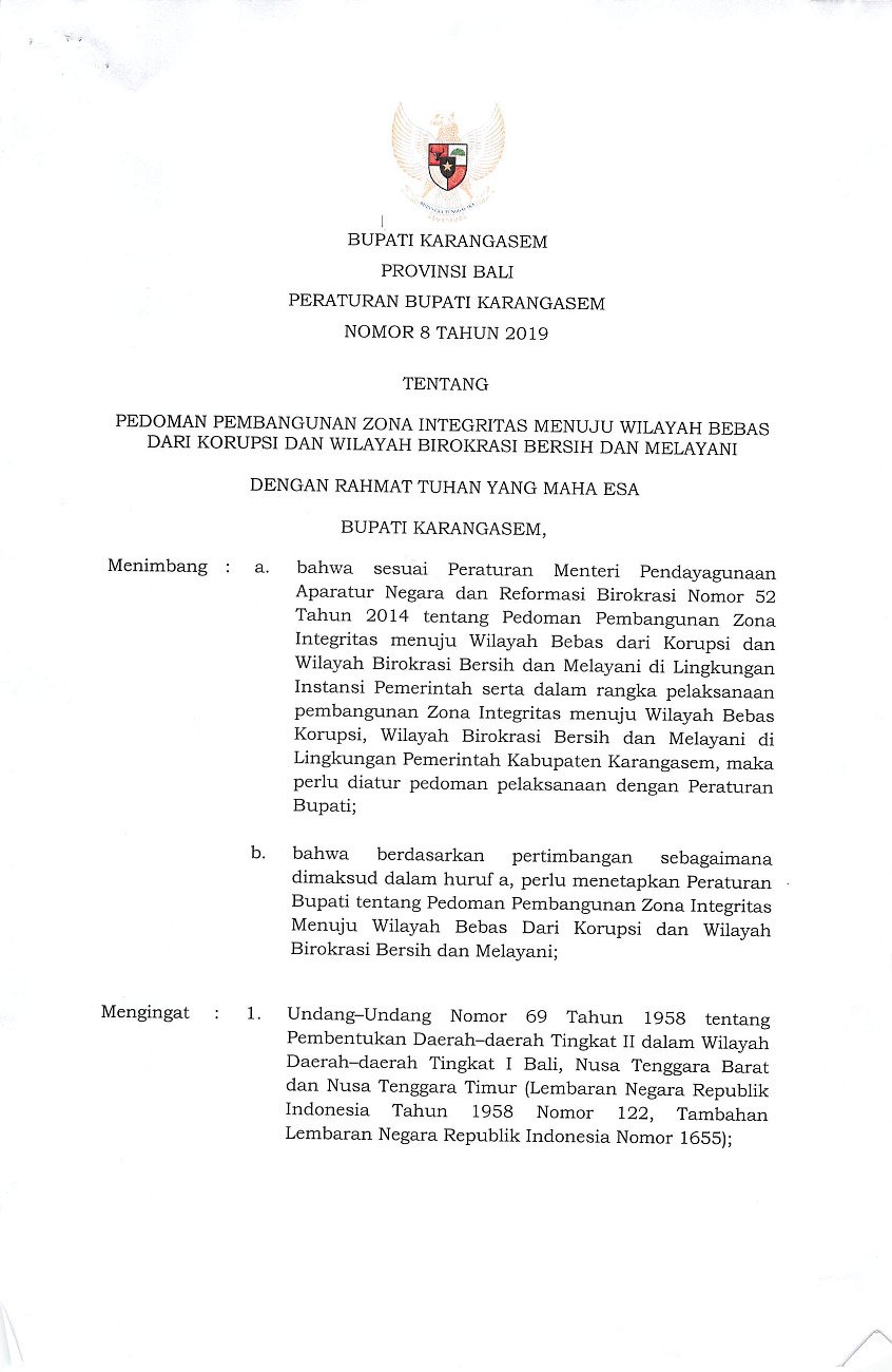 Peraturan Bupati Karangasem No 8 tahun 2019 tentang Pedoman Pembangunan Zona Integritas Menuju Wilayah Bebas Dari Korupsi dan Wilayah Birokrasi Bersih dan Melayani