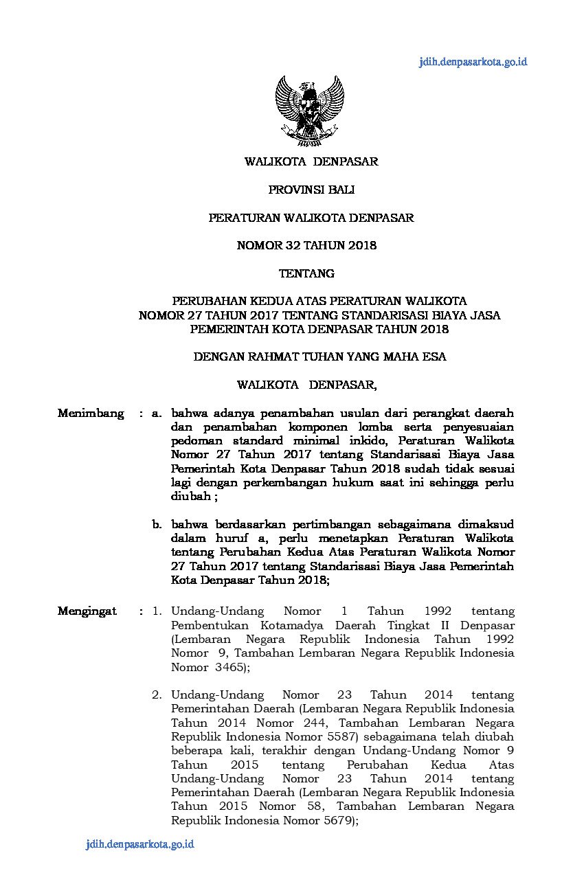 Peraturan Walikota Denpasar No 32 tahun 2018 tentang Perubahan Kedua Atas Peraturan Walikota Nomor 27 Tahun 2017 Tentang Standarisasi Biaya Jasa Pemerintah Kota Denpasar Tahun 2018