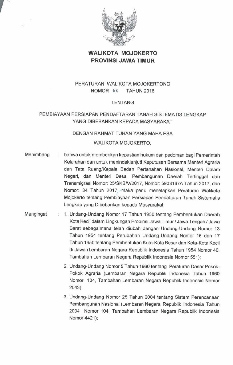 Peraturan Walikota Mojokerto No 64 tahun 2018 tentang Pembiayaan Persiapan Pendaftaran Tanah Sistematis Lengkap yang Dibebankan kepada Masyarakat