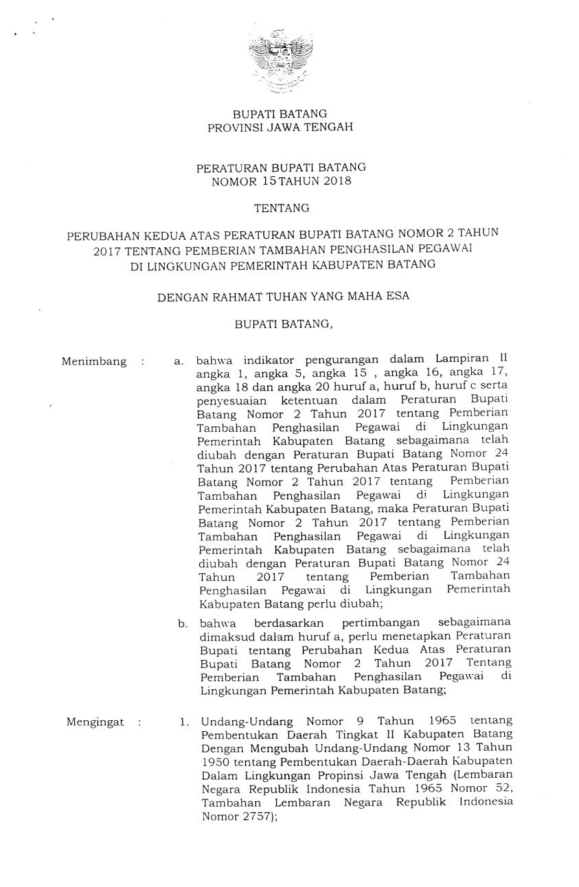 Peraturan Bupati Batang No 15 tahun 2018 tentang Perubahan Kedua atas Peraturan Bupati Batang Nomor 2 Tahun 2017 tentang Pemberian Tambahan Penghasilan Pegawai di Lingkungan Pemerintah Kabupaten Batang