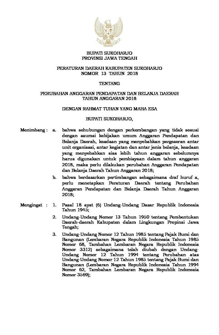 Peraturan Daerah Kab. Sukoharjo No 13 tahun 2018 tentang Perubahan Anggaran Pendapatan dan Belanja Daerah Tahun Anggaran 2018