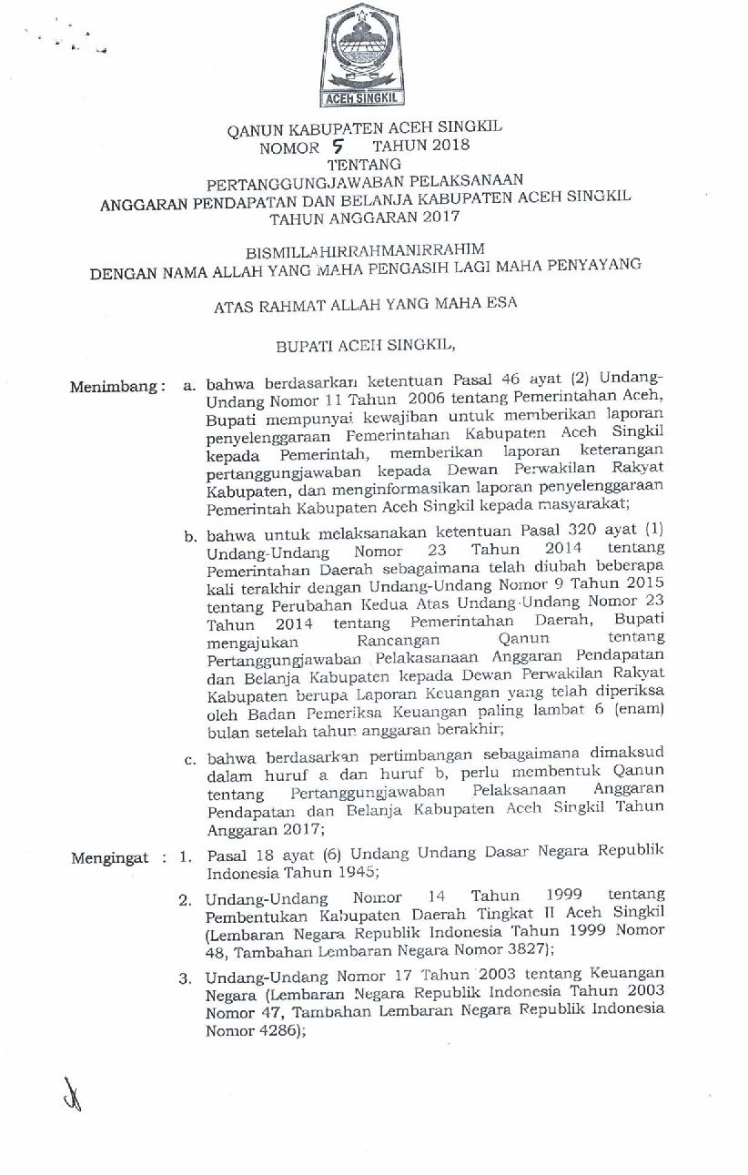 Qanun/Peraturan Daerah Kabupaten Aceh Singkil No 5 tahun 2018 tentang Pertanggungjawaban Pelaksanaan Anggaran Pendapatan dan Belanja Kabupaten Aceh Singkil Tahun Anggaran 2017