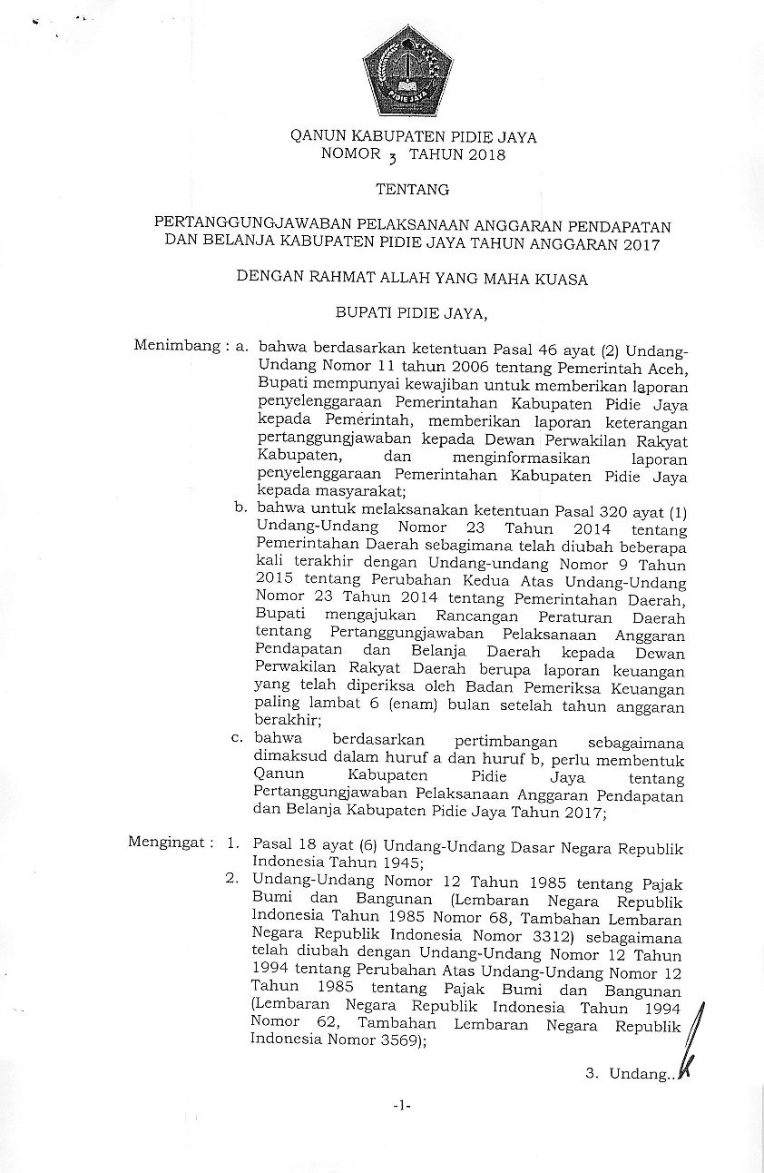 Qanun/Peraturan Daerah Kabupaten Pidie Jaya No 3 tahun 2018 tentang Pertanggungjawaban Pelaksanaan Anggaran Pendapatan dan Belanja Kabupaten Pidie Jaya Tahun Anggaran 2017