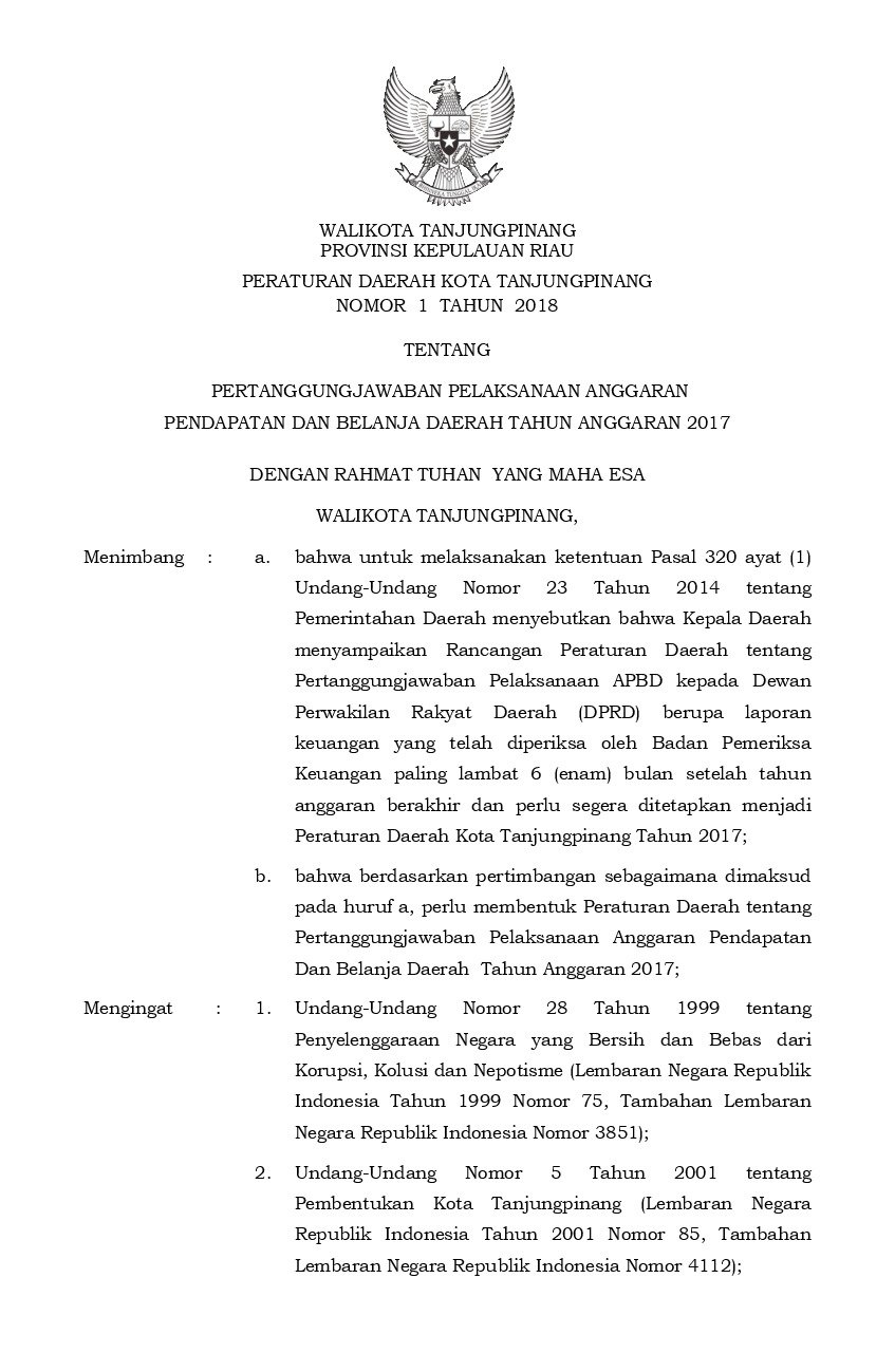 Peraturan Daerah Kota Tanjung Pinang No 1 tahun 2018 tentang Pertanggungjawaban Pelaksanaan Anggaran Pendapatan dan Belanja Daerah Tahun Anggaran 2017