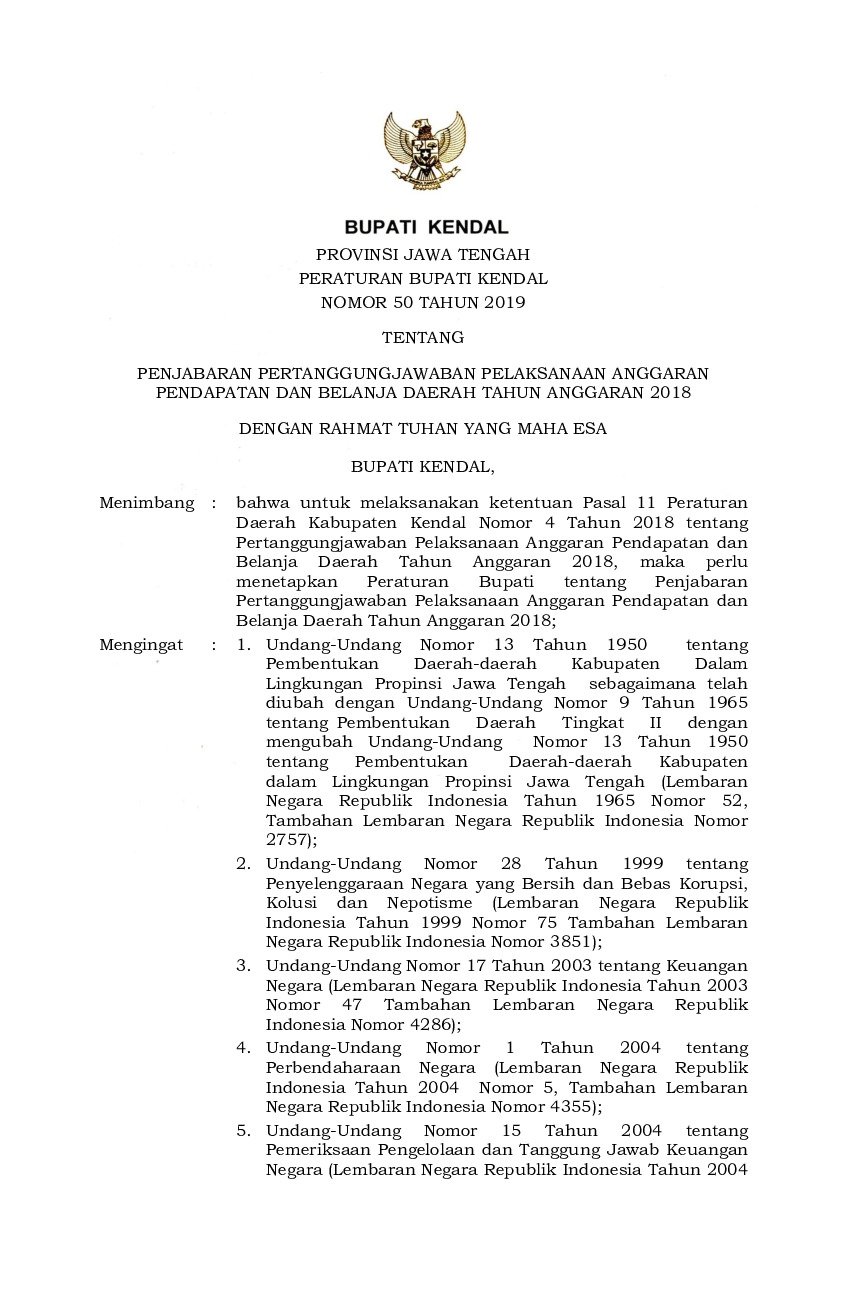Peraturan Bupati Kendal No 50 tahun 2019 tentang Penjabaran Pertanggungjawaban Pelaksanaan Anggaran Pendapatan dan Belanja Daerah Tahun Anggaran 2018