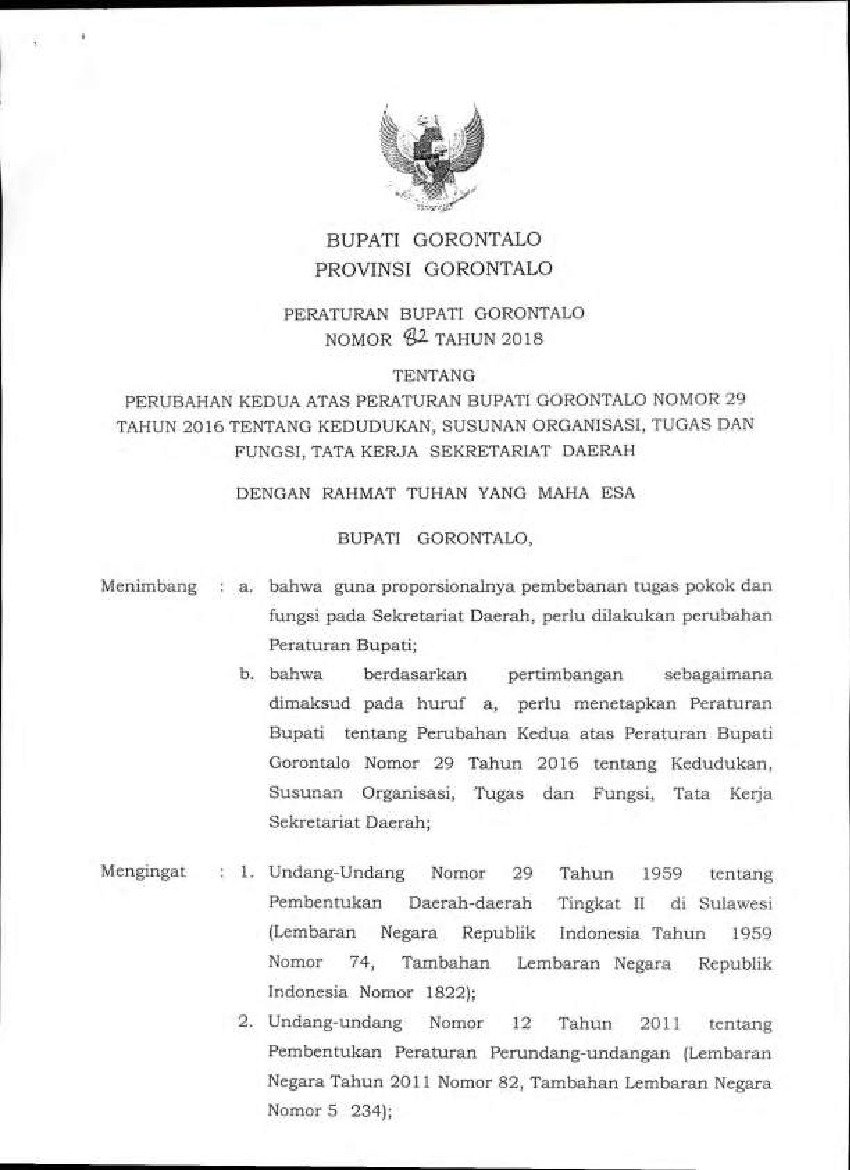 Peraturan Bupati Gorontalo No 82 tahun 2018 tentang Perubahan Kedua Atas Peraturan Bupati Gorontalo Nomor 29 Tahun 2016 tentang Kedudukan, Susunan Organisasi, Tugas dan Fungsi, Tata Kerja Sekretariat Daerah
