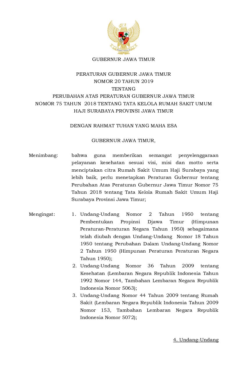 Peraturan Gubernur Jawa Timur No 20 tahun 2019 tentang Perubahan atas Peraturan Gubernur Jawa Timur Nomor 75 Tahun 2018 tentang Tata Kelola Rumah Sakit Umum Haji Surabaya Provinsi Jawa Timur