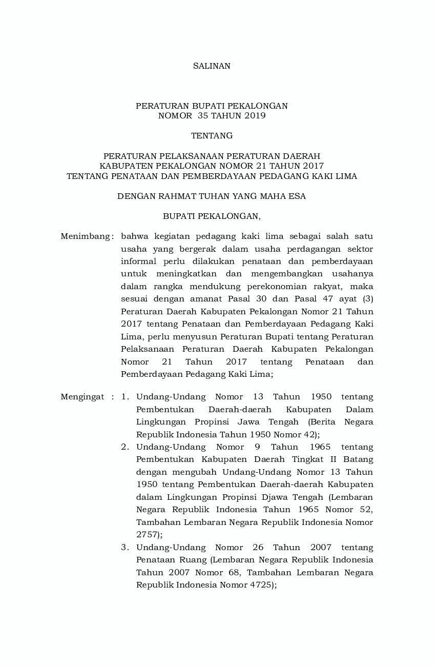Peraturan Bupati Pekalongan No 35 tahun 2019 tentang Peraturan Pelaksanaan Peraturan Daerah Kabupaten Pekalongan Nomor 21 Tahun 2017 tentang Penataan dan Pemberdayaan Pedagang Kaki Lima