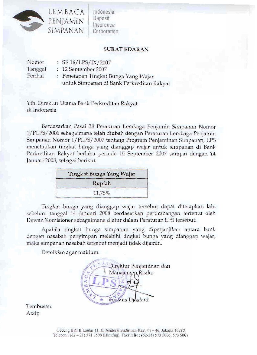 Surat Edaran Lembaga Penjamin Simpanan (LPS) No SE.16/LPS/IX/2007 tahun 2007 tentang Penetapan Tingkat Bunga Yang Wajar untuk Simpanan di Bank Perkreditan Rakyat