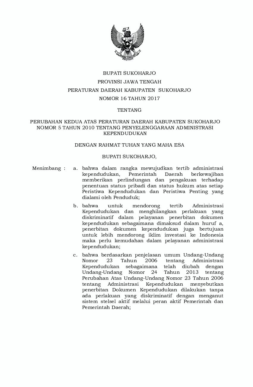 Peraturan Daerah Kab. Sukoharjo No 16 tahun 2017 tentang Perubahan Kedua atas Peraturan Daerah Kabupaten Sukoharjo Nomor 5 Tahun 2010 tentang Penyelenggaraan Administrasi Kependudukan