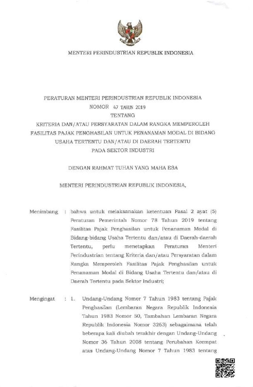 Peraturan Menteri Perindustrian No 47 tahun 2019 tentang Kriteria dan/atau Persyaratan dalam Rangka Memperoleh Fasilitas Pajak Penghasilan untuk Penanaman Modal di Bidang Usaha Tertentu dan/atau di Daerah Tertentu pada Sektor Industri