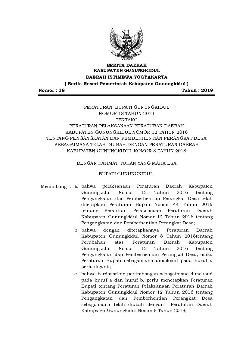Peraturan Bupati Gunung Kidul No 18 tahun 2019 tentang Peraturan Pelaksanaan Peraturan Daerah Kabupaten Gunungkidul Nomor 12 Tahun 2016 Tentang Pengangkatan dan Pemberhentian Perangkat Desa Sebagaimana Telah Diubah Dengan Peraturan Daerah Kabupaten Gunungkidul Nomor 8 Tahun 2018