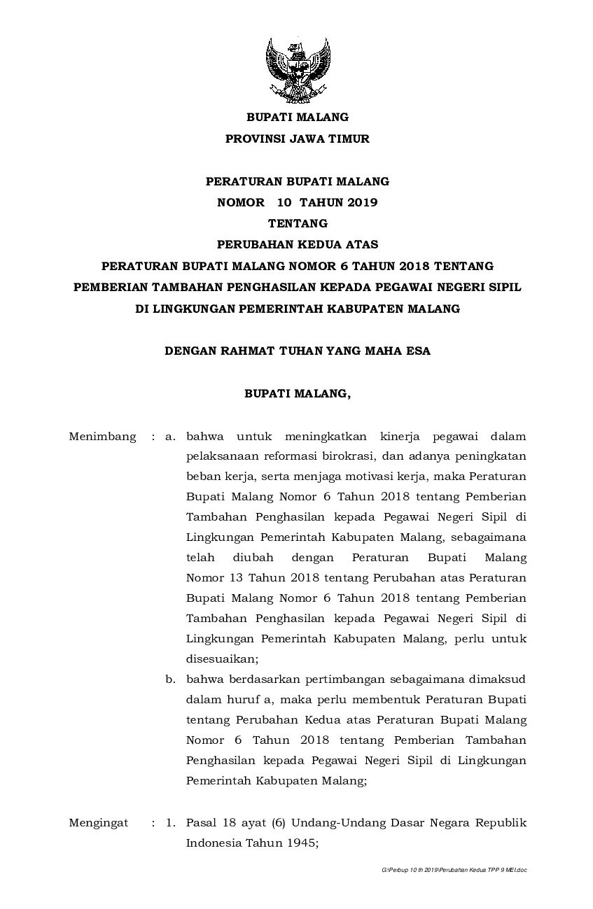 Peraturan Bupati Malang No 10 tahun 2019 tentang Perubahan Kedua atas Peraturan Bupati Malang Nomor 6 Tahun 2018 tentang Pemberian Tambahan Penghasilan Kepada Pegawai Negeri Sipil di Lingkungan Pemerintah Kabupaten Malang