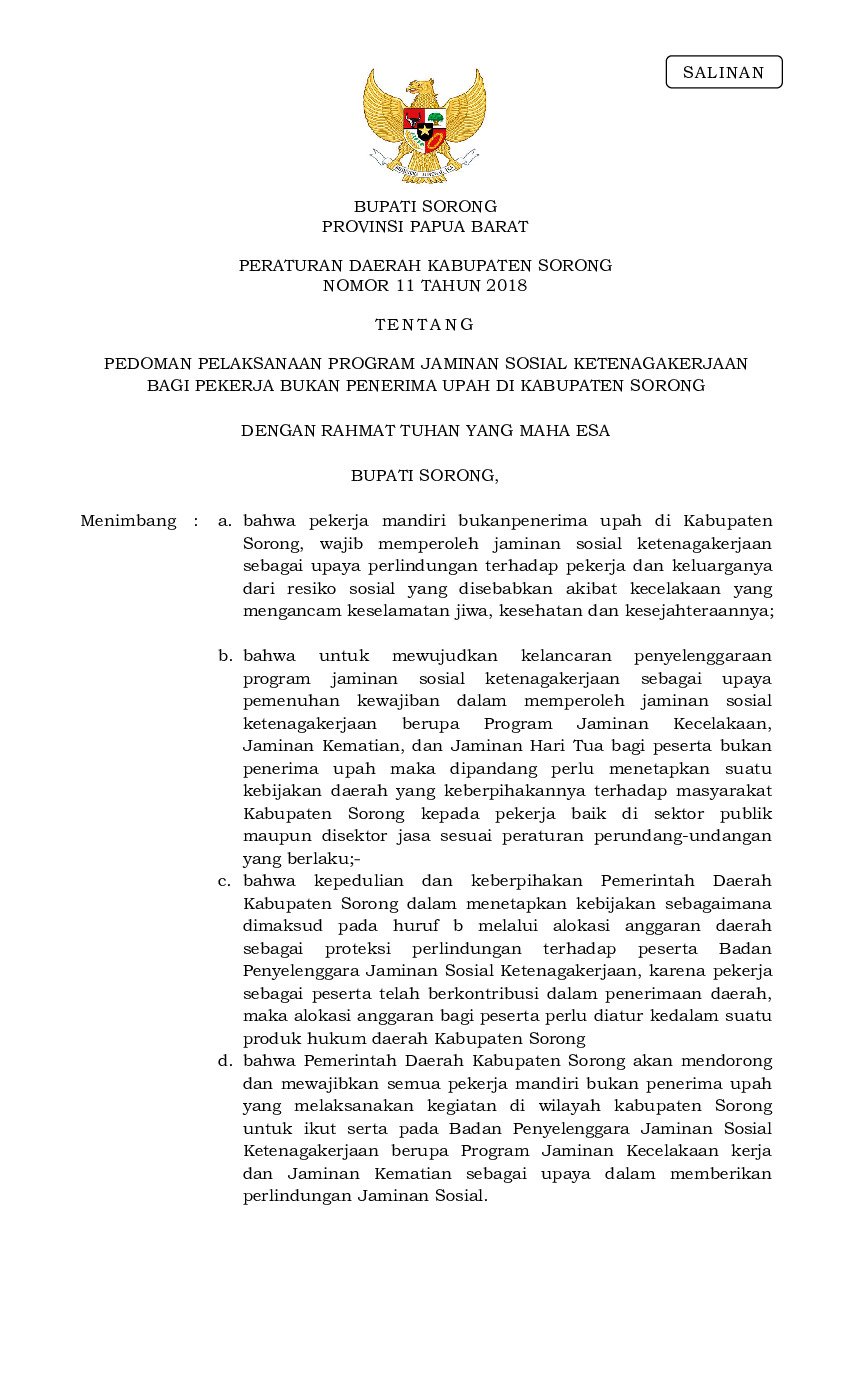 Peraturan Daerah Kab. Sorong No 11 tahun 2018 tentang Pedoman Pelaksanaan Program Jaminan Sosial Ketenagakerjaan Bagi Pekerja Bukan Penerima Upah di Kabupaten Sorong
