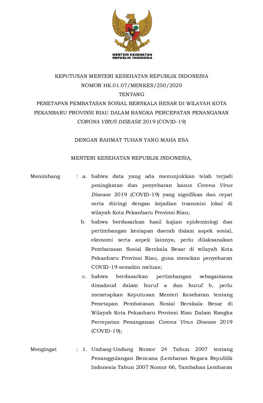 Keputusan Menteri Kesehatan No HK.01.07/MENKES/250/2020 tahun 2020 tentang Penetapan Pembatasan Sosial Berskala Besar di Wilayah Kota Pekanbaru Provinsi Riau dalam Rangka Percepatan Penanganan Corona Virus Disease 2019 (Covid-19)