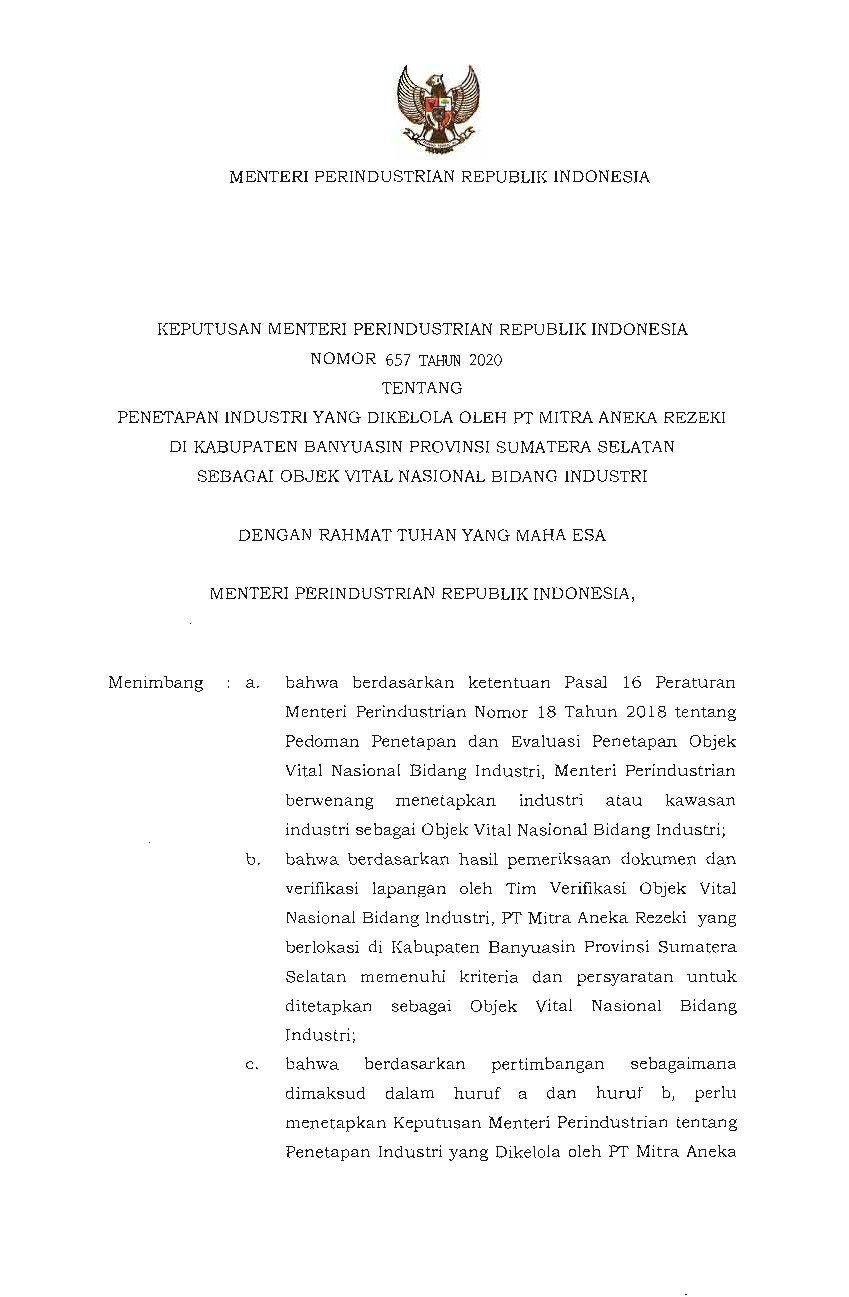 Keputusan Menteri Perindustrian No 657 tahun 2020 tentang Penetapan Industri yang Dikelola oleh PT Mitra Aneka Rezeki di Kabupaten Banyuasin Provinsi Sumatera Selatan sebagai Objek Vital Nasional Bidang Industri