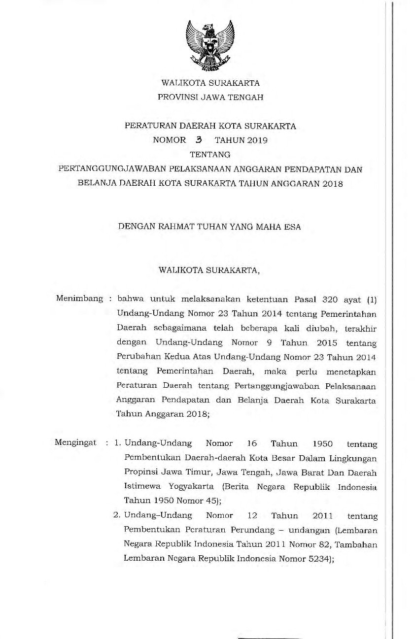 Peraturan Daerah Kota Surakarta No 3 tahun 2019 tentang Pertanggugjawaban Pelaksanaan Anggaran Pendapatan dan Belanja Daerah Kota Surakarta Tahun Anggaran 2018