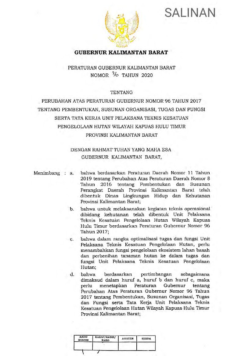 Peraturan Gubernur Kalimantan Barat No 36 tahun 2020 tentang Perubahan atas Peraturan Gubernur Nomor 96 Tahun 2017 tentang Pembentukan, Susunan Organisasi, Tugas dan Fungsi Serta Tata Kerja Unit Pelaksana Teknis Kesatuan Pengelolaan Hutan Wilayah Kapuas Hulu Timur Provinsi Kalimantan Barat